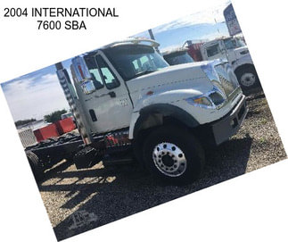 2004 INTERNATIONAL 7600 SBA