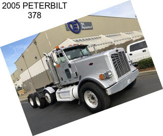 2005 PETERBILT 378