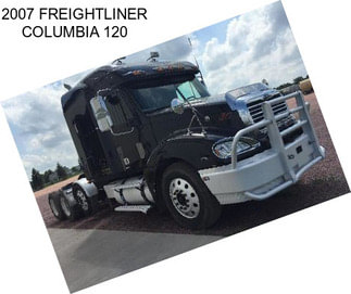 2007 FREIGHTLINER COLUMBIA 120