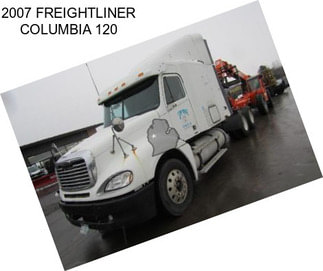 2007 FREIGHTLINER COLUMBIA 120