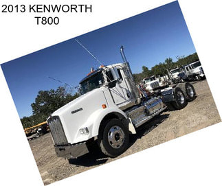 2013 KENWORTH T800