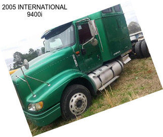 2005 INTERNATIONAL 9400i