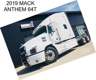 2019 MACK ANTHEM 64T