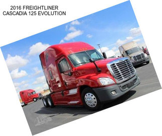 2016 FREIGHTLINER CASCADIA 125 EVOLUTION