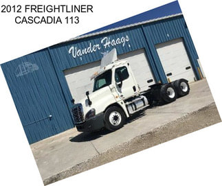 2012 FREIGHTLINER CASCADIA 113