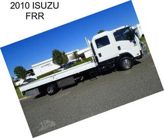 2010 ISUZU FRR