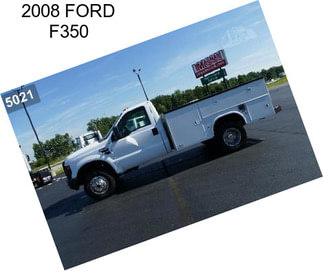 2008 FORD F350