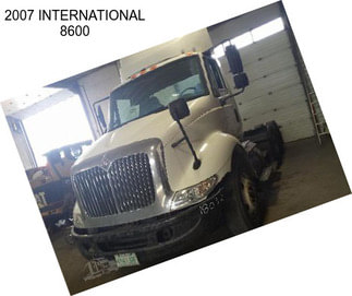 2007 INTERNATIONAL 8600