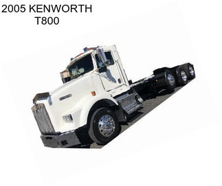 2005 KENWORTH T800