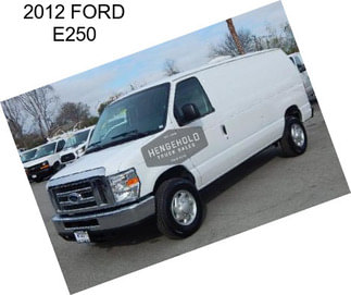 2012 FORD E250