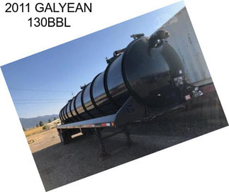 2011 GALYEAN 130BBL