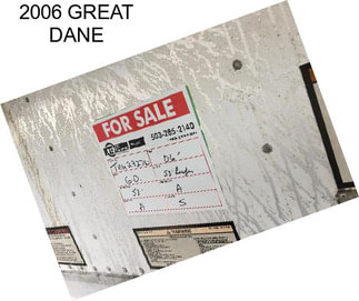 2006 GREAT DANE