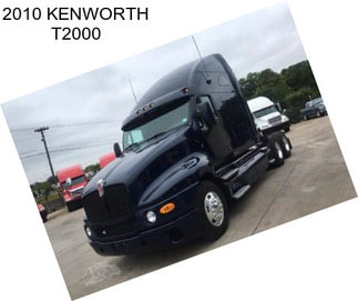 2010 KENWORTH T2000