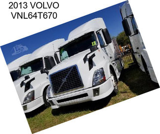 2013 VOLVO VNL64T670