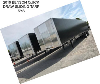 2019 BENSON QUICK DRAW SLIDING TARP SYS