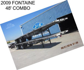 2009 FONTAINE 48\' COMBO