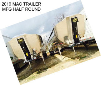 2019 MAC TRAILER MFG HALF ROUND