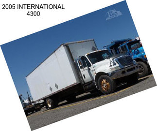 2005 INTERNATIONAL 4300