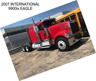 2007 INTERNATIONAL 9900ix EAGLE