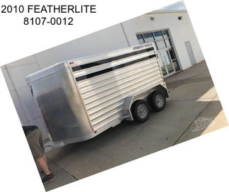 2010 FEATHERLITE 8107-0012