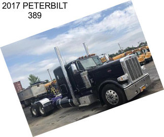 2017 PETERBILT 389