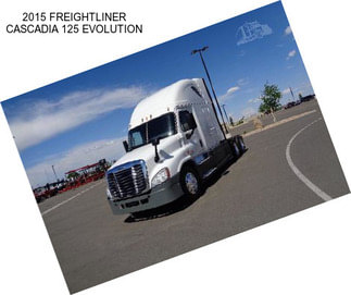 2015 FREIGHTLINER CASCADIA 125 EVOLUTION