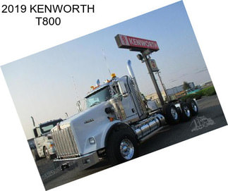 2019 KENWORTH T800