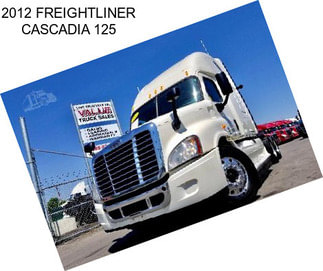 2012 FREIGHTLINER CASCADIA 125