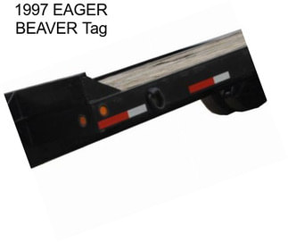 1997 EAGER BEAVER Tag
