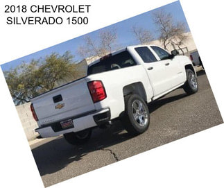 2018 CHEVROLET SILVERADO 1500