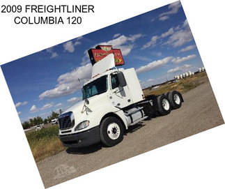 2009 FREIGHTLINER COLUMBIA 120