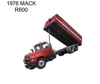 1976 MACK R600