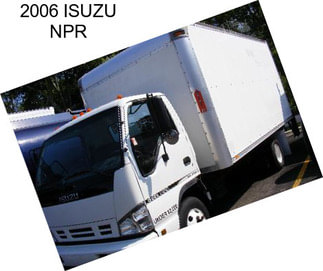 2006 ISUZU NPR