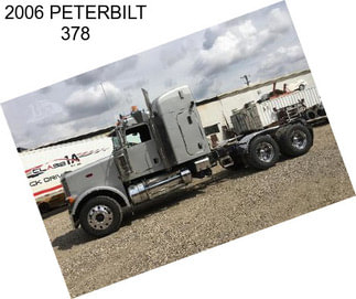 2006 PETERBILT 378