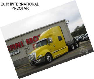 2015 INTERNATIONAL PROSTAR