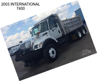 2003 INTERNATIONAL 7400