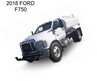 2018 FORD F750