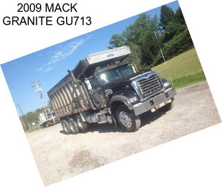 2009 MACK GRANITE GU713