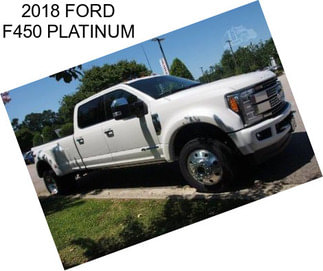 2018 FORD F450 PLATINUM