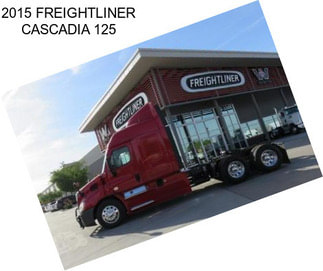 2015 FREIGHTLINER CASCADIA 125