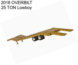 2018 OVERBILT 25 TON Lowboy