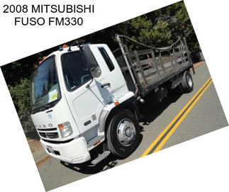 2008 MITSUBISHI FUSO FM330