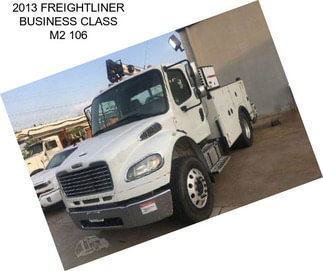 2013 FREIGHTLINER BUSINESS CLASS M2 106