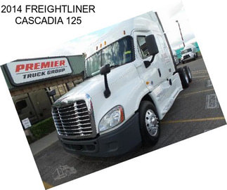 2014 FREIGHTLINER CASCADIA 125