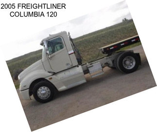 2005 FREIGHTLINER COLUMBIA 120