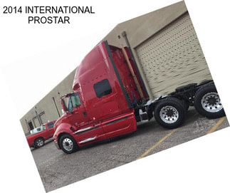 2014 INTERNATIONAL PROSTAR