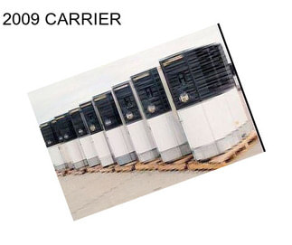 2009 CARRIER