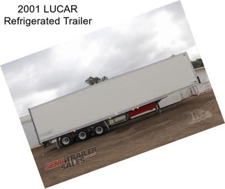 2001 LUCAR Refrigerated Trailer