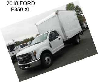 2018 FORD F350 XL