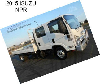 2015 ISUZU NPR